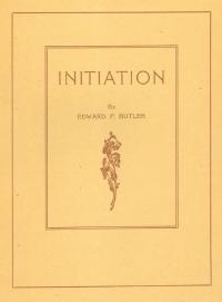 Initiation, Edward P. Butler