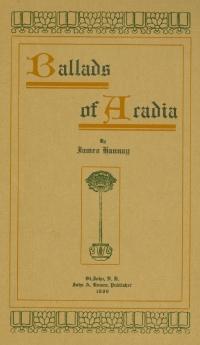 Ballads of Acadia, James Hannay