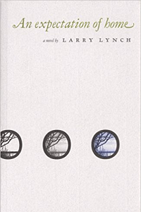 An Expectation of Home, Larry Lynch