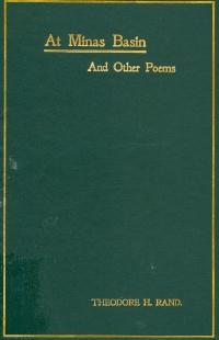 At Minas Basin and Other Poems, Theodore H. Rand