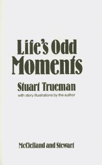 Life's Odd Moments, Stuart Trueman